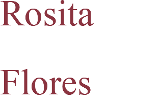 Rosita Flores